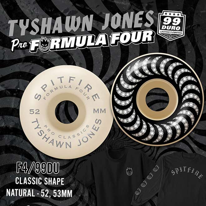 SPITFIRE - FORMULA FOUR TYSHAWN FOREVER 99DURO - 52MM
