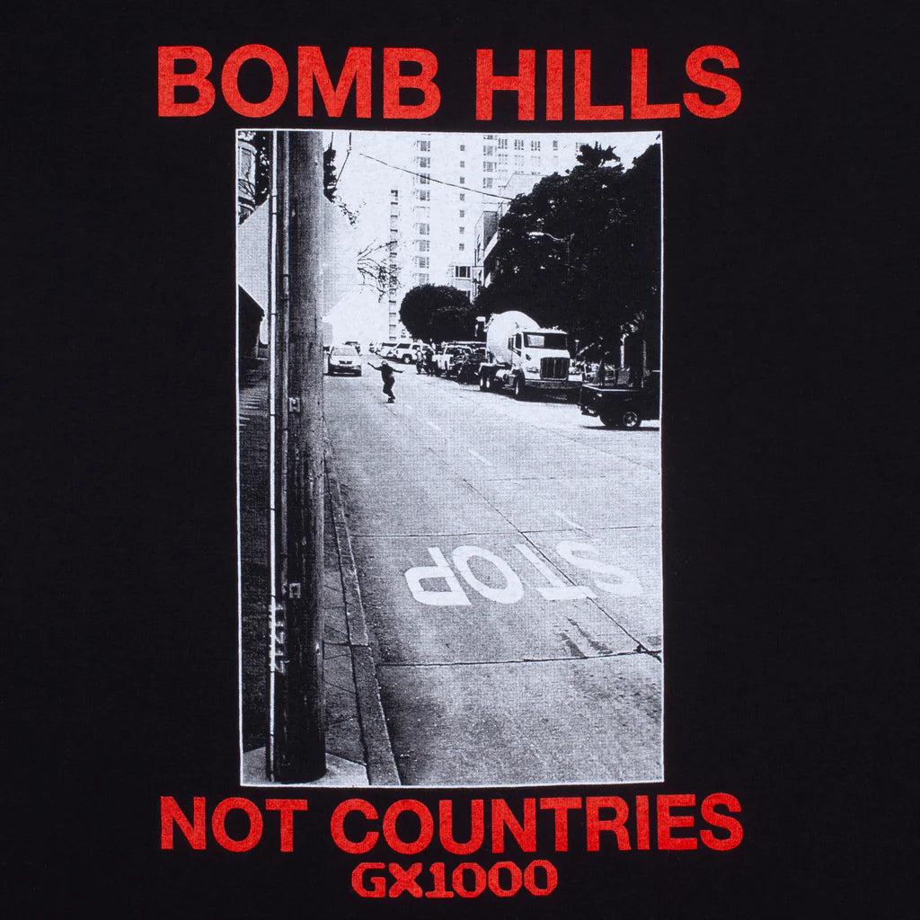 GX1000 - BOMB HILLS NOT COUNTRIES TEE - BLACK